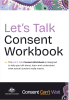 Let's Talk Consent Workbook